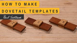 How to make Dovetail Templates  Paul Sellers [upl. by Jobie]