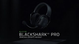 Razer BlackShark V2 Pro  The Sound of Esports Unleashed [upl. by Yrakcaz]