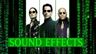 The Matrix  Sound Effects Supercut [upl. by Enyt]