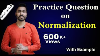 Lec31 Practice Question on Normalization  Database Management System [upl. by Layap]