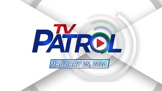 TV Patrol Livestream  January 25 2024 Full Episode Replay [upl. by Edyak377]