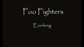 Foo Fighters  Everlong  Lyric HQ [upl. by Aurelie459]