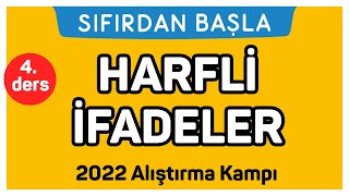 HARFLİ İFADELER  Alıştırma kampı 4 Ders  Sıfırdan Başla Temelini Geliştir 418 [upl. by Neelyt]