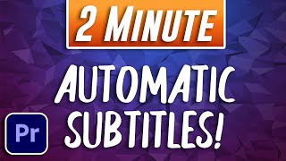 Adding Automatic Subtitles in Adobe Premiere Pro [upl. by Nonnah]