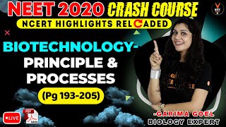 Biotechnology Principles and Processes Class 12  NCERT Biology Highlight  NEET 2020 Preparation [upl. by Swain]