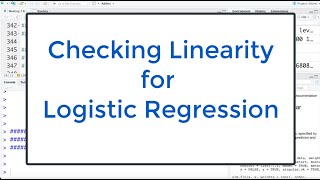 77 Logistic Regression in R Checking Linearity In R [upl. by Aiynat141]