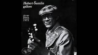 Hubert Sumlin  Groove Full Album [upl. by Hu577]