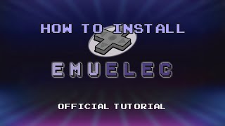 How to Install EmuELEC  Official Tutorial [upl. by Oicinoid946]