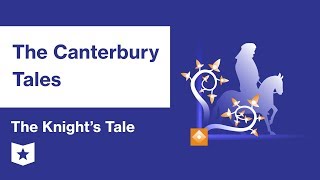 The Canterbury Tales  The Knights Tale Summary amp Analysis  Geoffrey Chaucer [upl. by Channa]