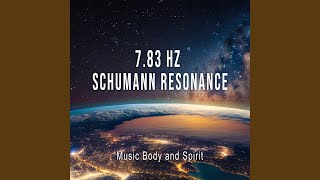 783 Hz Schumann Resonance [upl. by Antone]