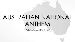 Australian National Anthem  Advance Australia Fair New Version [upl. by Gazzo]