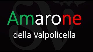 How to Pronounce Amarone della Valpolicella Italian Wine Pronunciation [upl. by Carleton]