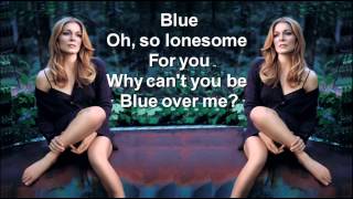 LeAnn Rimes  Blue  LyricsHQ [upl. by Pegeen]