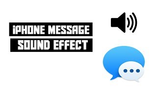 iPhone Message Sound Effects [upl. by Enelyt]