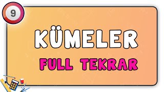 Kümeler Full Tekrar  Kümeler Konu Tekrarı Sınava Hazırlık 9Sınıf Matematik  9sınıf matematik [upl. by Gerlac72]