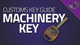 Machinery Key  Key Guide  Escape From Tarkov [upl. by Suirtimed]