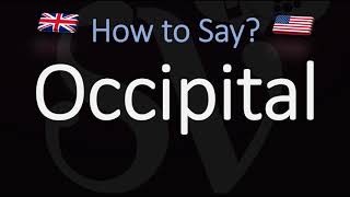 How to Pronounce Occipital CORRECTLY Meaning amp Pronunciation [upl. by Inavoy]