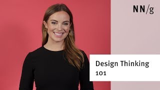 Design Thinking 101 [upl. by Skier536]