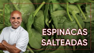 Receta de Espinacas Salteadas  Fácil y Deliciosa  Chef Piñeiro [upl. by Savadove695]