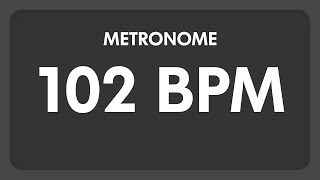 102 BPM  Metronome [upl. by Levinson]