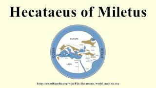 Hecataeus of Miletus [upl. by Audley]