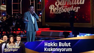 Hakkı Bulut  KISKANIYORUM [upl. by Ashlee]