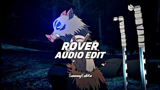 Rover  S1MBA ft DTG  Edit Audio [upl. by Etteloc249]