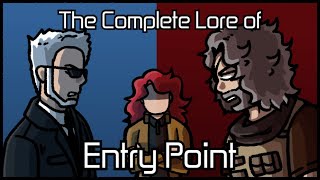 The Complete Lore of Entry Point [upl. by Anstus451]