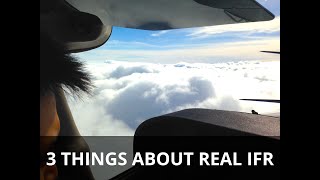 3 THINGS ABOUT REAL IFR  Flight Training Video [upl. by Pantin]