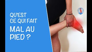 Douleur au pied  5 minutes pour savoir ce qui fait mal [upl. by Arraeit391]