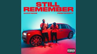 Still Remember feat Pooh Shiesty [upl. by Nomed914]