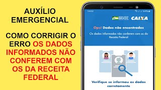 Como corrigir o erro os dados informados não conferem com os da receita federal [upl. by Tabbi297]