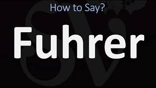 How to Pronounce Fuhrer CORRECTLY [upl. by Bohrer]