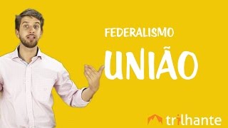 Federalismo  União [upl. by Enaid]