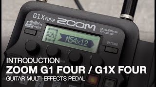 Zoom G1 Four amp G1X Four Introduction [upl. by Ebby]