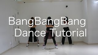 EngMirroredFull BangBangBangBigBang Full Dance Tutorial [upl. by Selene]