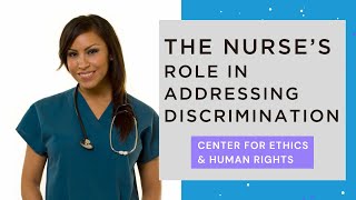 The Nurses Role in Addressing Discrimination [upl. by Iahcedrom954]