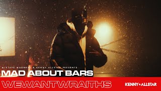 wewantwraiths  Mad About Bars w Kenny Allstar Special  MixtapeMadness [upl. by Namielus]