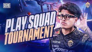 PLAY SQUAD TOURNAMENT  JONATHAN IS BACK  BGMI [upl. by Einnod]