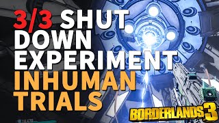 Shut Down Experiment Inhuman Trials Borderlands 3 [upl. by Yendor660]