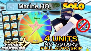 How To Solo Beat Marine HQ Raid Using Katana Man No 7Stars  4 Units  All Star Tower Defense [upl. by Onilecram412]