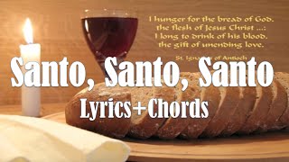 Santo Santo SantoLyrics amp Chords Holy Mass song [upl. by Rastus]