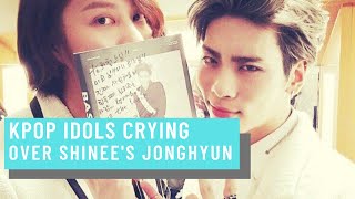 Kpop Idols crying over Jonghyun [upl. by Debi]