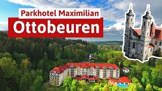 Urlaub in Ottobeuren im Allgäu  Parkhotel Maximilian [upl. by Broeder]