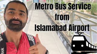 Islamabad Airport Metro Bus Service [upl. by Plank]