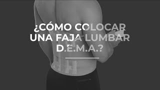 ¿Cómo colocar la Faja Lumbar DEMA [upl. by Powers336]