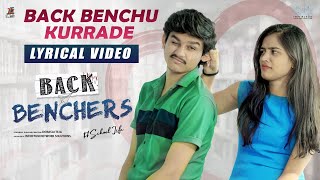 Backbench Kurrade Lyrical Video  Backbenchers Web Series  Tej India  Infinitum Music [upl. by Cathi]