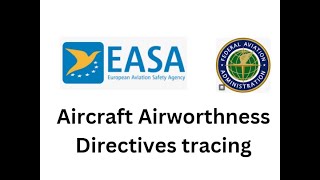 Aircraft Airworthiness Directives tracing [upl. by Ahseyd]