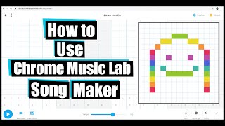 How to Use Chrome Music Lab Song Maker [upl. by Pederson163]