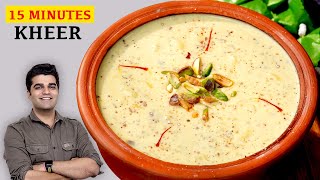 इस सीक्रेट तरीके से बनाये 15 MINUTE में रबडीदार खीर  PERFECT INSTANT KHEER RECIPE IN 15 MINZ [upl. by Ahsiadal]